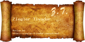 Ziegler Tivadar névjegykártya